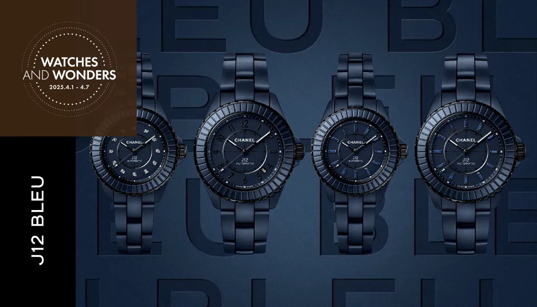 速報》CHANEL / シャネル - Watches and Wonders Geneva 2025「ブルー 速報》CHANEL / シャネル - Watches and Wonders Geneva 2025「ブルー