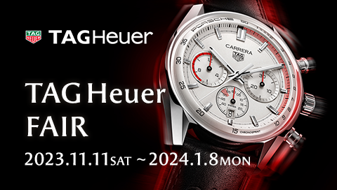 TAGHeuer / タグ・ホイヤーフェア