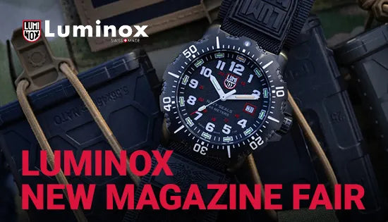 LUMINOX NEW MAGAZINE FAIR at G-Time