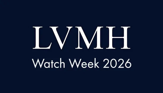 《速報》LVMH Watch Week 2026