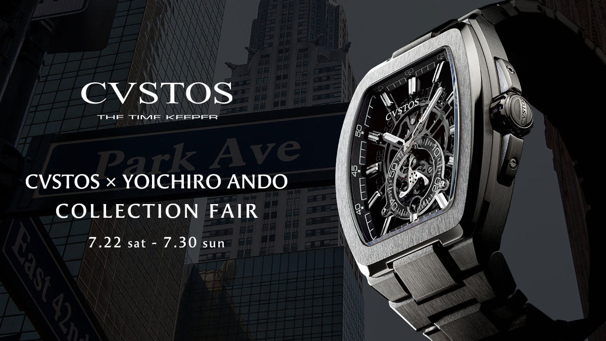 CVSTOS × YOICHIRO ANDO COLLECTION FAIR