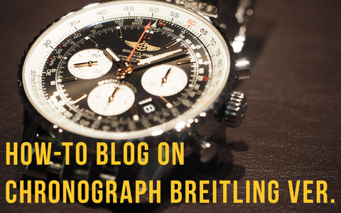 ブライトリング 機械式時計の使い方について　～クロノグラフ編～