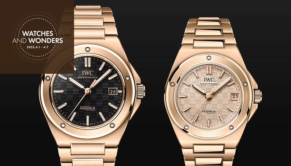 《速報》IWC / アイダブリュシー - Watches and Wonders Geneva 2025